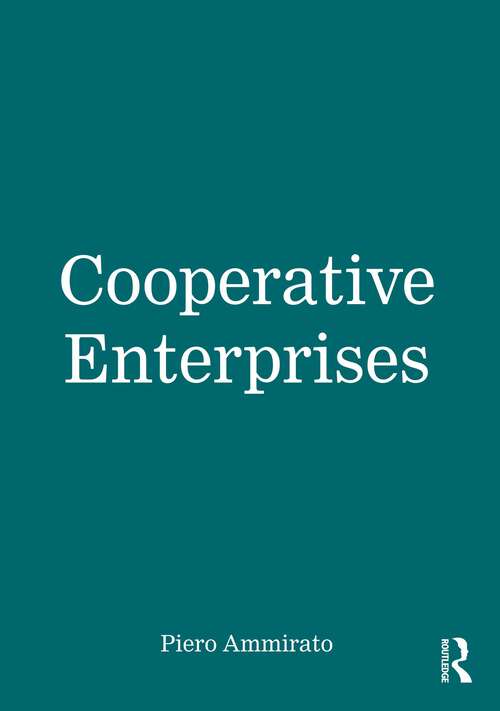 Book cover of Cooperative Enterprises: Innovation, Resilience And Social Responsibility (Routledge Studies In Social Enterprise And Social Innovation Ser.)