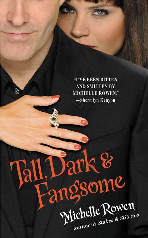 Tall, Dark and Fangsome (Immortality Bites #5)