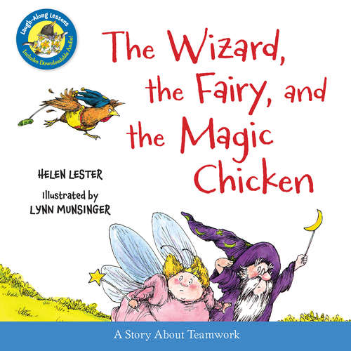 The Wizard, the Fairy, and the Magic Chicken (Read-aloud)