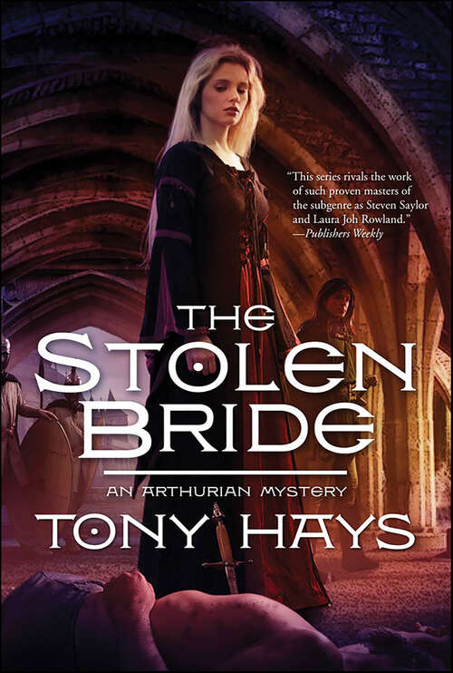 Book cover of The Stolen Bride (The Arthurian Mysteries)