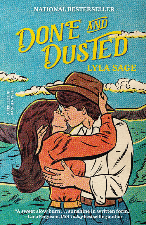 Book cover of Done and Dusted: A Rebel Blue Ranch Novel (Rebel Blue Ranch)