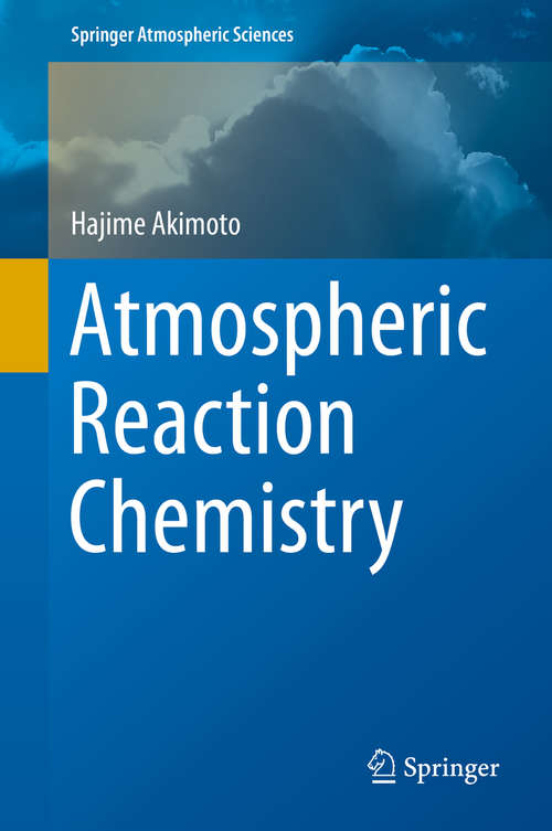 Book cover of Atmospheric Reaction Chemistry (Springer Atmospheric Sciences)