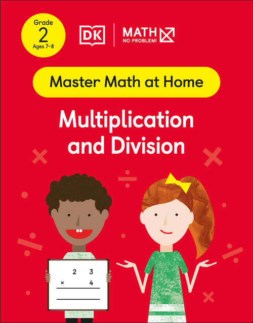 Book cover of Math - No Problem! Multiplication and Division, Grade 2 ages 7-8 (Master Math at Home)