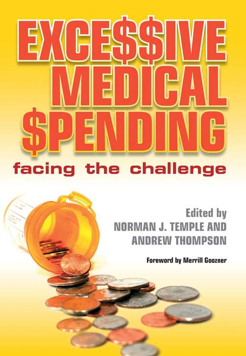 Excessive Medical Spending: Facing the Challenge