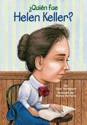 Book cover of ¿Quién fue Helen Keller? (Quien fue? series)