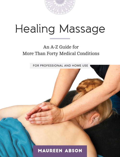 Book cover of Healing Massage: For Professional and Home Use