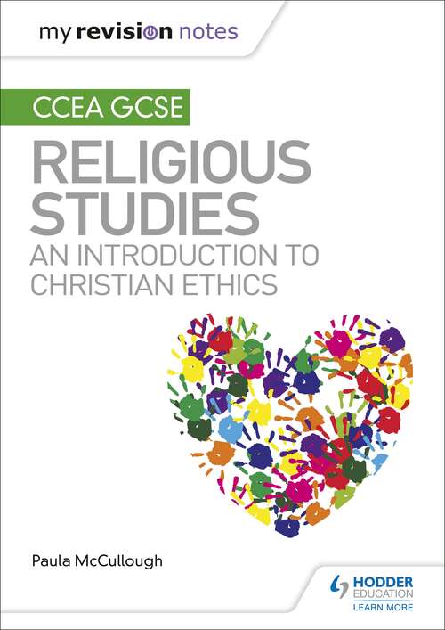 Book cover of My Revision Notes CCEA GCSE Religious Studies: An introduction to Christian Ethics