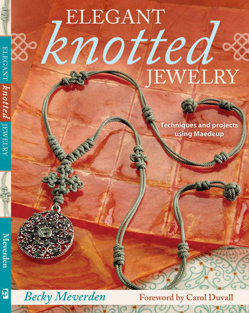 Book cover of Elegant Knotted Jewelry