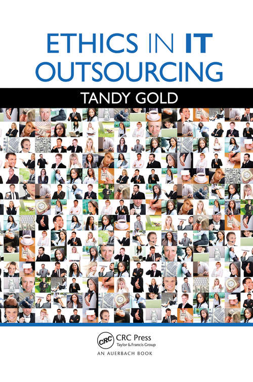 Book cover of Ethics in IT Outsourcing (Applied Software Engineering Series)