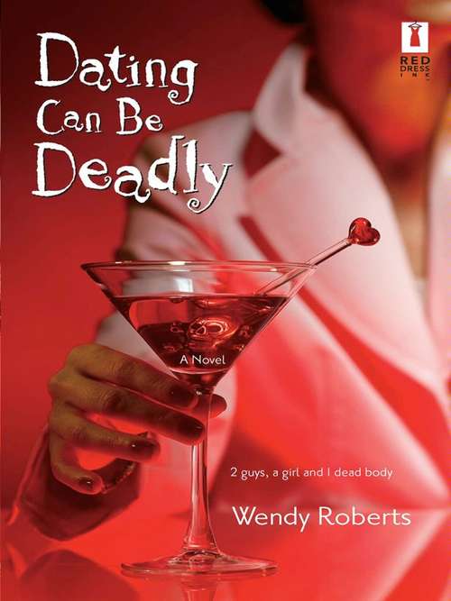 Book cover of Dating Can Be Deadly
