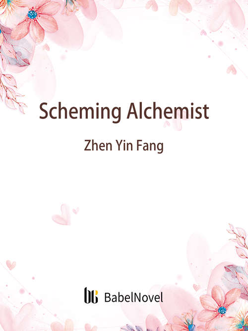 Book cover of Scheming Alchemist: Volume 1 (Volume 1 #1)