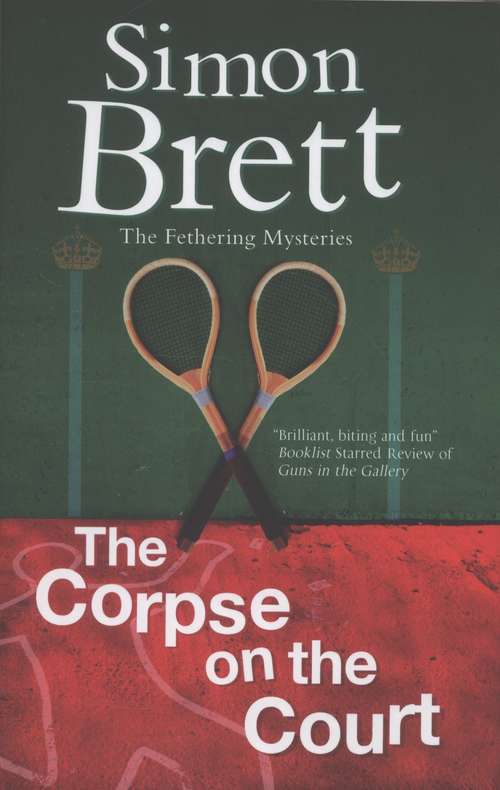 Book cover of The Corpse on the Court (Fethering Mystery #14)