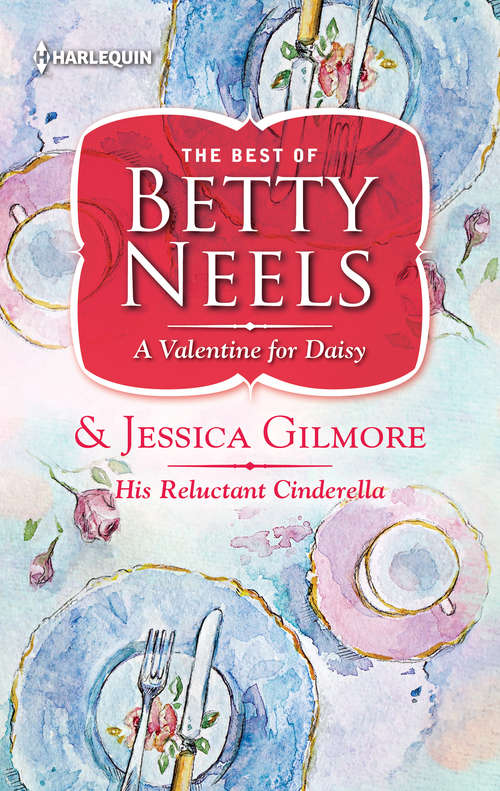 A Valentine for Daisy & His Reluctant Cinderella: A Valentine for Daisy\Reluctant Cinderella