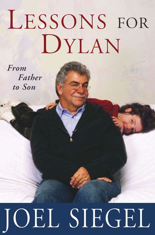 Book cover of Lessons For Dylan: On Life, Love, the Movies, and Me