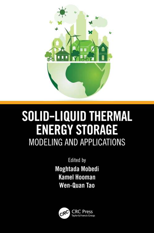 Book cover of Solid-Liquid Thermal Energy Storage: Modeling and Applications