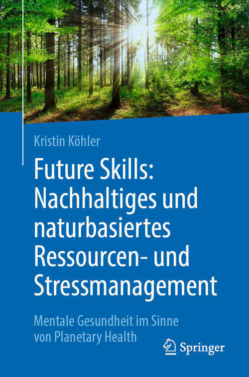 Book cover of Future Skills: Mentale Gesundheit im Sinne von Planetary Health