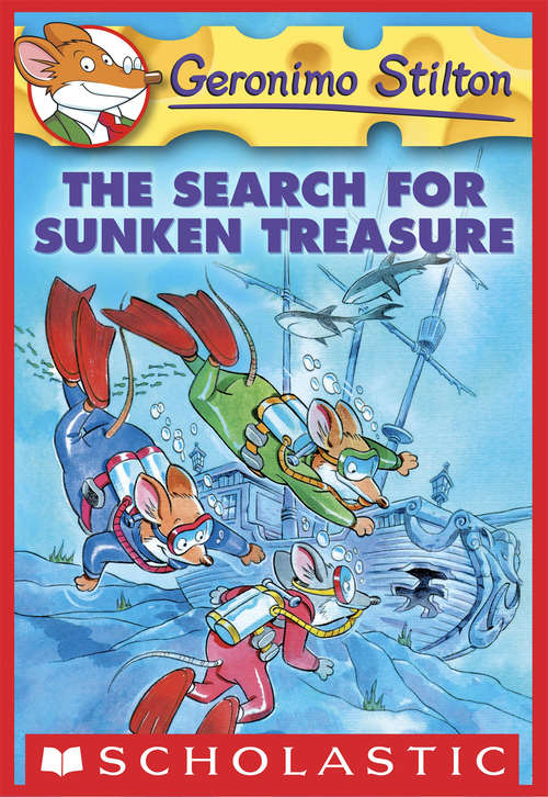 Book cover of Geronimo Stilton #25: The Search for Sunken Treasure