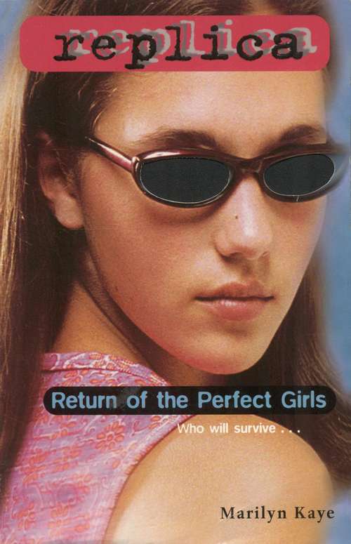 Book cover of Return of the Perfect Girls (Replica #18)