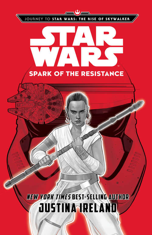 Book cover of Journey to Star Wars: The Rise of Skywalker: Spark of the Resistance