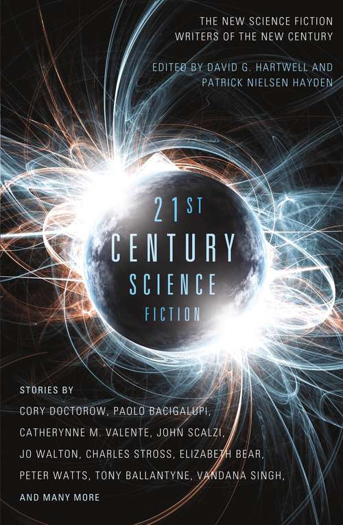 Twenty-First Century Science Fiction: An Anthology