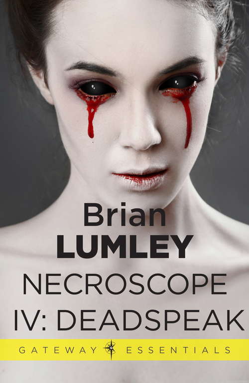 Book cover of Necroscope IV: Deadspeak (Necroscope #11)