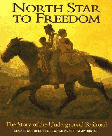 Book cover of North Star to Freedom: The Story of the Underground Railroad