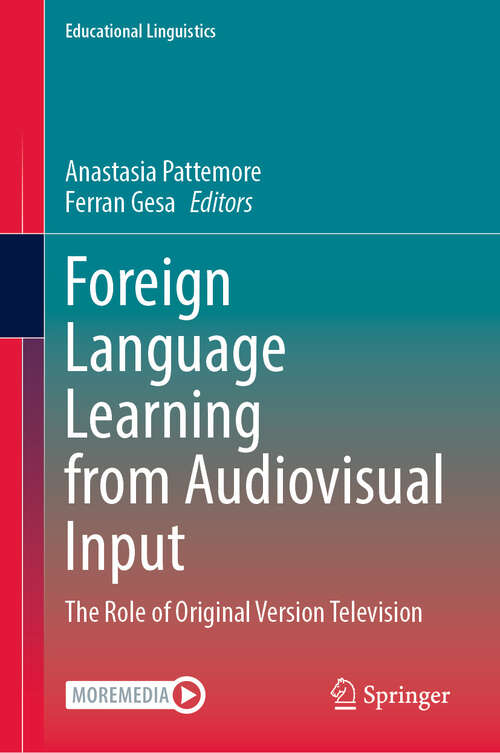 Book cover of Foreign Language Learning from Audiovisual Input: The Role of Original Version Television (Educational Linguistics #66)