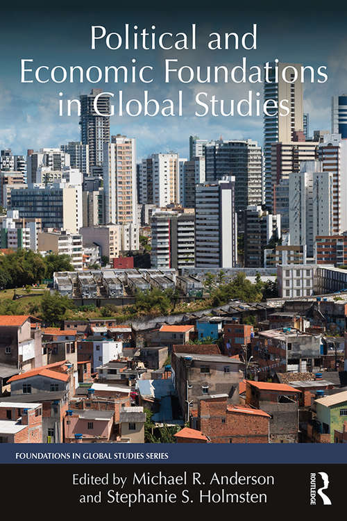 Political and Economic Foundations in Global Studies (Foundations in Global Studies)