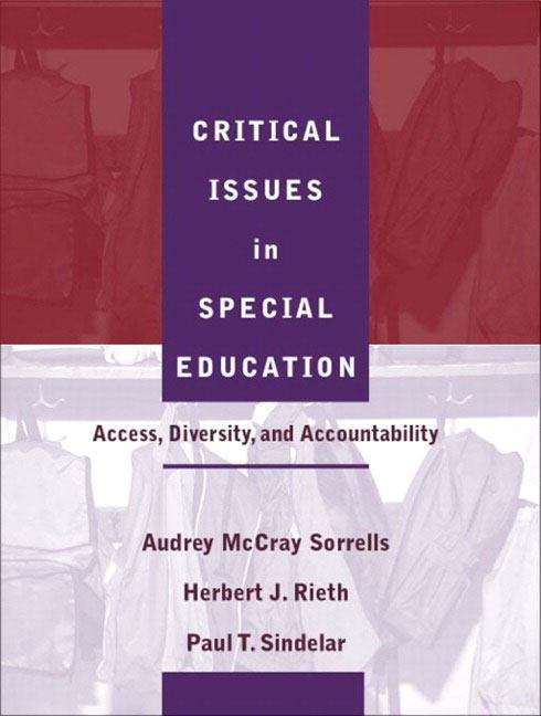 Critical Issues in Special Education: Access, Diversity, and Accountability