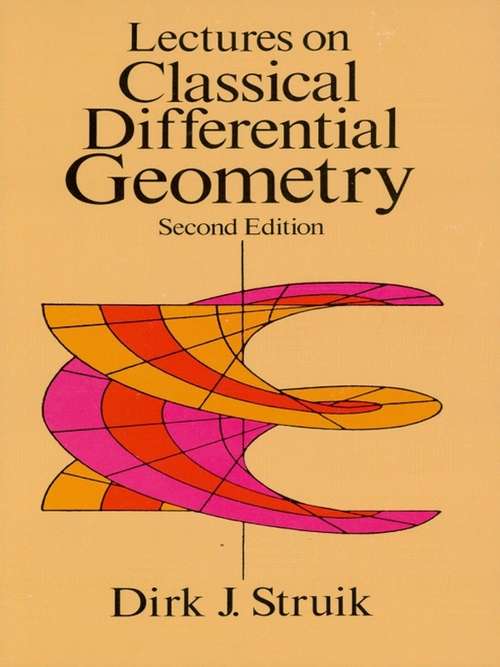 Book cover of Lectures on Classical Differential Geometry: Second Edition (2) (Dover Books on Mathematics)