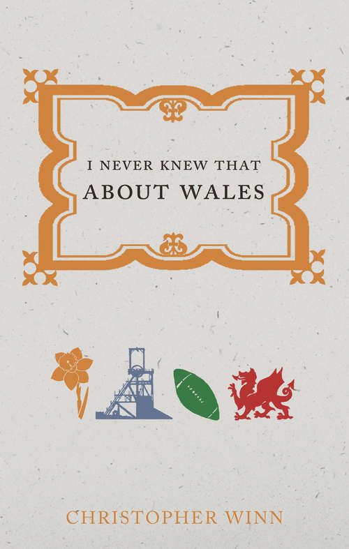 Book cover of I Never Knew That About Wales
