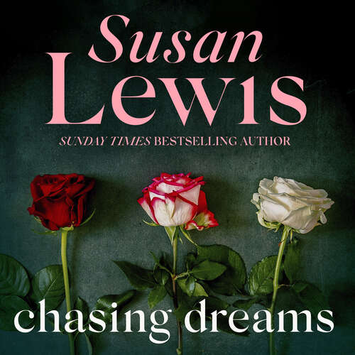 Chasing Dreams: The glamorous, gripping novel from the Sunday Times bestseller (Ellen Shelby & Michael McCann)