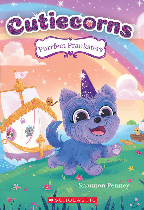 Book cover of Purrfect Pranksters (Cutiecorns #2:)