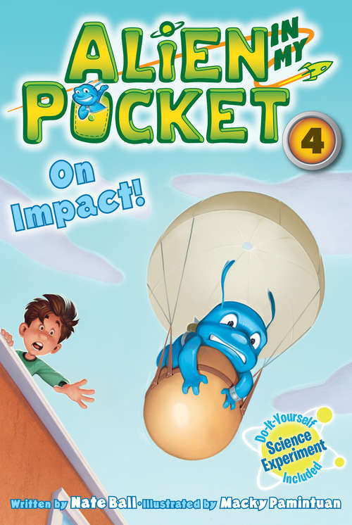 Book cover of Alien in My Pocket #4: On Impact!