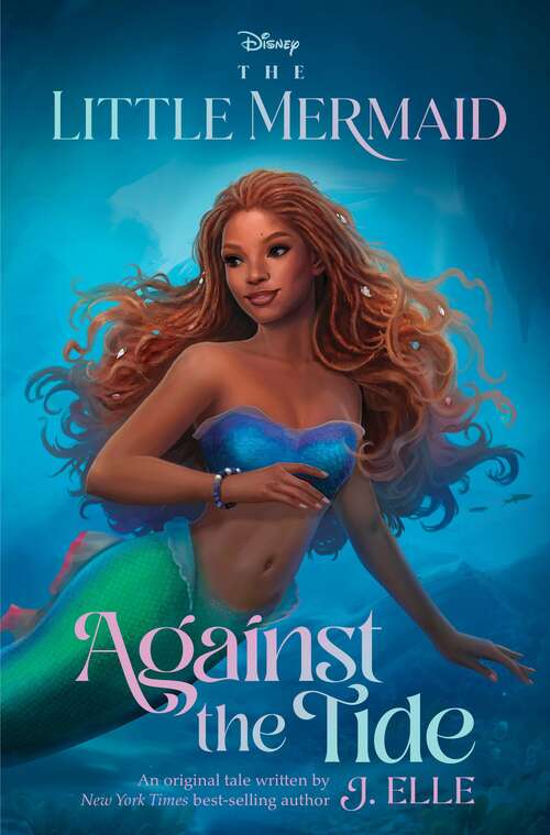 Book cover of The Little Mermaid: Against the Tide