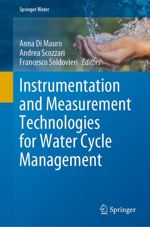 Instrumentation and Measurement Technologies for Water Cycle Management (Springer Water)