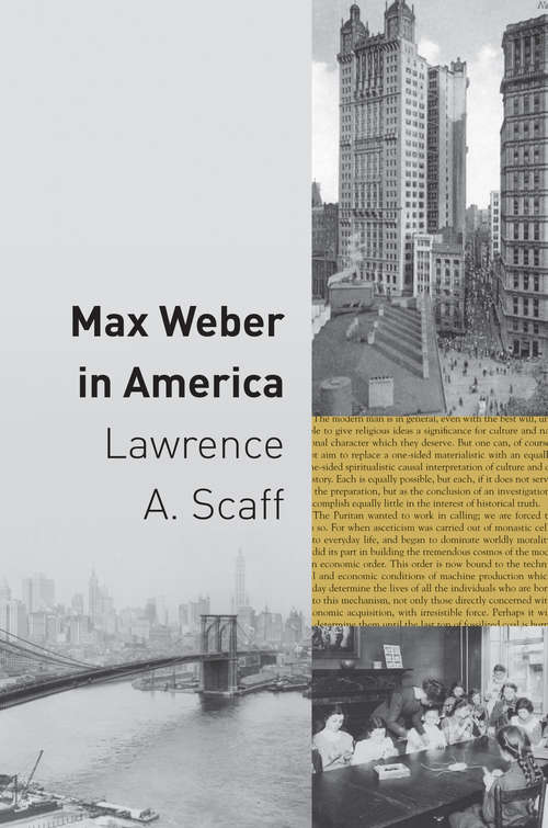 Book cover of Max Weber in America