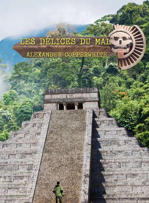 Book cover of Les Délices du mal