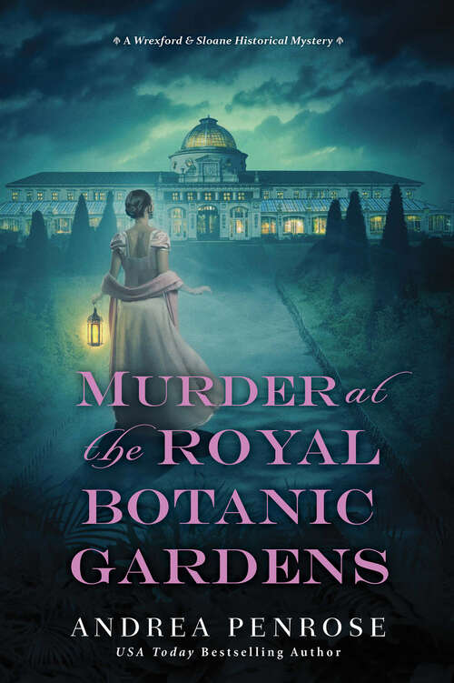 Book cover of Murder at the Royal Botanic Gardens: A Riveting New Regency Historical Mystery (A Wrexford & Sloane Mystery #5)