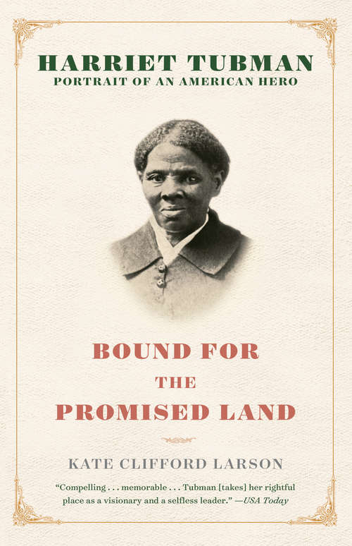 Bound for the Promised Land: Portrait of an American Hero