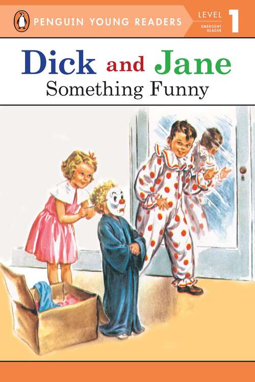 Book cover of Dick and Jane: Something Funny (Dick and Jane)