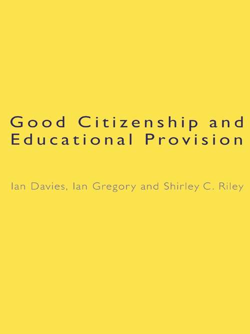 Good Citizenship and Educational Provision