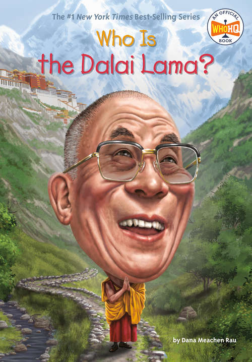 Who Is the Dalai Lama? (Who Was?)