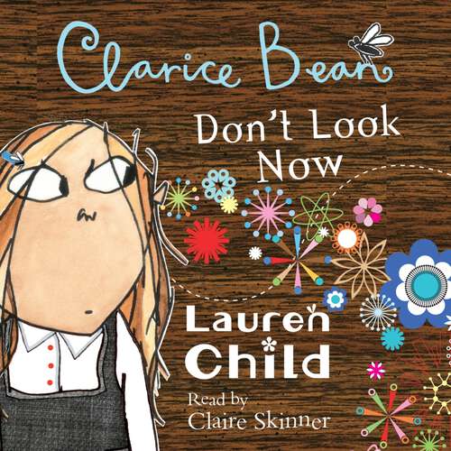 Book cover of Clarice Bean, Don't Look Now (Clarice Bean #6)