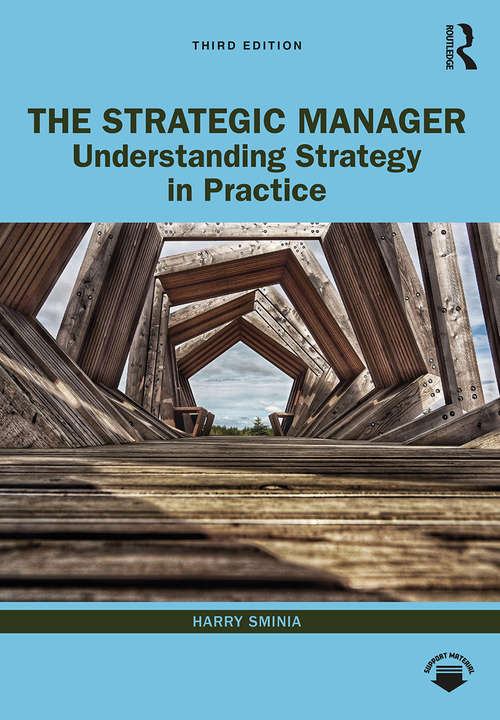 Book cover of The Strategic Manager: Understanding Strategy in Practice (3)