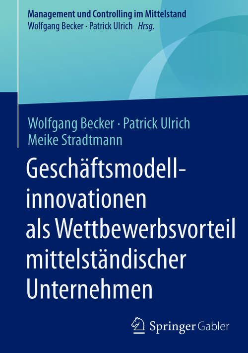 Book cover of Geschäftsmodellinnovationen als Wettbewerbsvorteil mittelständischer Unternehmen