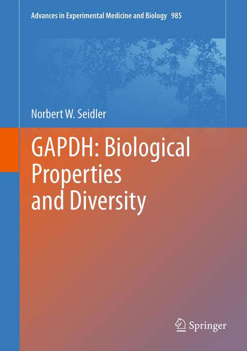 Book cover of GAPDH: Biological Properties and Diversity