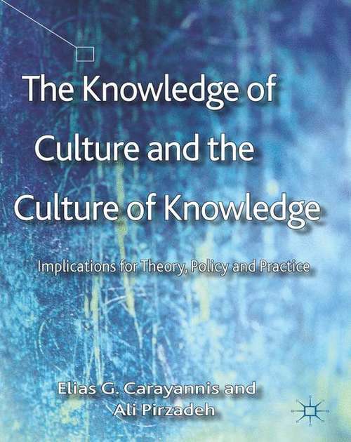 Book cover of The Knowledge of Culture and the Culture of Knowledge