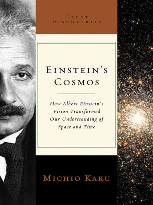 Book cover of Einstein's Cosmos: How Albert Einstein's Vision Transformed Our Understanding of Space and Time (Great Discoveries)