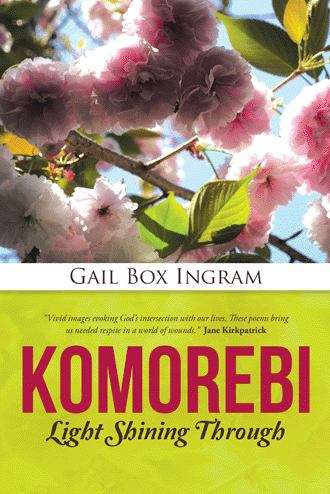 Book cover of Komorebi: Light Shining Through
